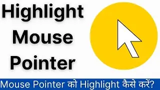 How to Highlight Mouse Pointer Windows | Highlight mouse pointer for screen recording 