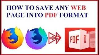 How to save any web page into pdf file format (firefox) pc