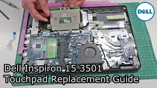Dell Inspiron 15 3501 - Touchpad Replacement Guide