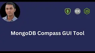 MongoDB Compass GUI Tool | All You Need to Know with Practical Project