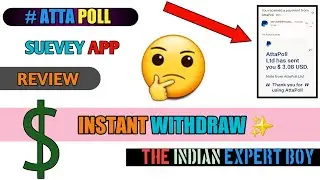 Atta POLL Real or Fake ! Review By The Indain Expert Boy | New Survey app 2023 #atta_poll #money
