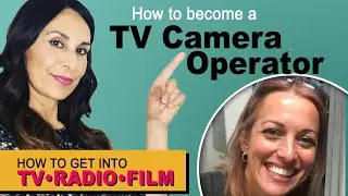 How To Become A TV Camera Operator