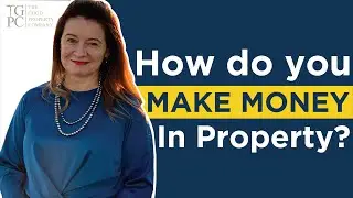 How do YOU Make Money in Property?