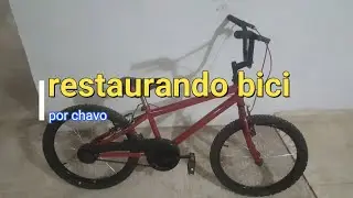 restaurando bici (chavo)