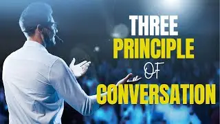 THREE PRINCIPLE OF CONVERSATION