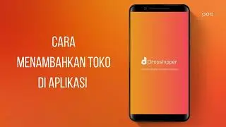 Cara menambahkan Toko Anda Via aplikasi