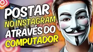 Como Postar no INSTAGRAM pelo Computador ou Notebook | Forma Rápida (ATUALIZADO 2024)