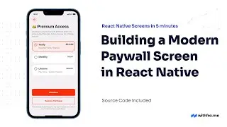 #47 Building a Modern Paywall Screen in React Native