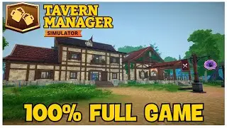 Tavern Manager Simulator 100% Full Gameplay Walkthrough + All Achievements (No Commentary)