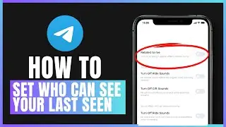 how to set who can see your last seen on telegram