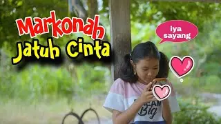 MARKONAH JATUH CINTA