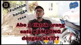 abe p tiktok rupa nya orang satu kampung dengan six??
