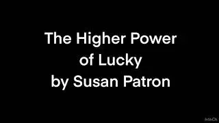 Chapter 6 The Higher Power of Lucky