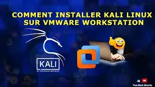 FR/EN] Comment Installer Kali Linux Sur VMware