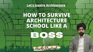 How to survive Architecture School Like a BOSS I Essential Tips for Architecture Students #inspire