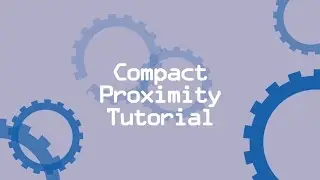eGizmo Compact Proximity Tutorial