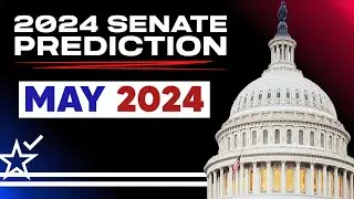 The 2024 Senate Elections as of May 17th, 2024