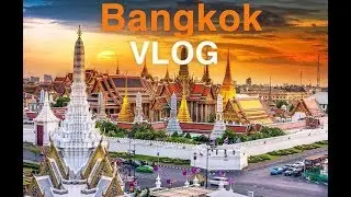 A week in Bangkok, THAILAND | Bangkok Travel Vlog