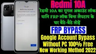 Redmi 10A Frp Bypass | Xiaomi 10A (220233L2I) Android 11 Google .redmi 10a hard reset