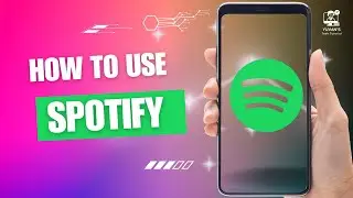 How to use Spotify