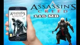 Assassian creed Bloodlines Only 116 MB(By Android Master 143)