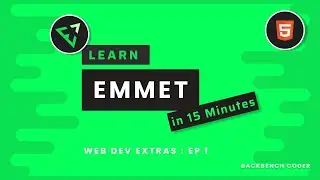 Learn everything about emmet in 15 minutes