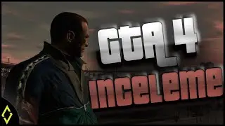 GTA 4 | İNCELEME