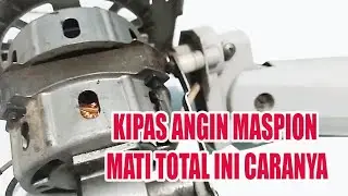 Cara memperbaiki kipas angin dinding merk maspion mati total