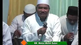 MAKAM ROSULULLOH MEMANCARKAN CAHAYA : KH MUNIF ZUHRI