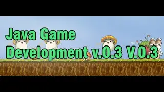 Java game development : 2D MMORPG v.0.3