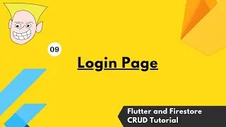 09 login page - Flutter, Firebase Auth and Firestore CRUD Tutorial