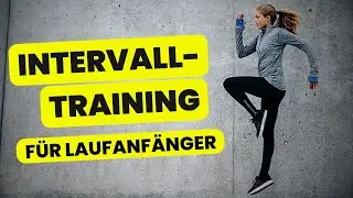 So funktioniert Intervalltraining für Laufanfänger