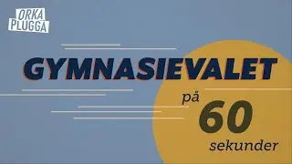 60 SEKUNDER | Så här söker du till gymnasiet
