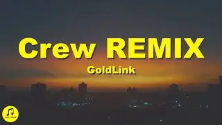 GoldLink - Crew REMIX (sped up + reverb) lyrics ft. Gucci Mane, Brent Faiyaz, Shy Glizzy