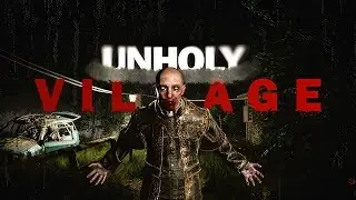 Unholy Village Gameplay | No Commentary