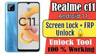 Realme C11 FRP | Screen Lock Unlock | Realme C11 Google Account Bypass | 💯% in Unlock Tool