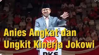 Pidato Kebangsaan Anies Angkat dan Ungkit Kinerja Jokowi