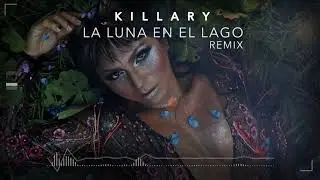 Killary - La Luna en el lago