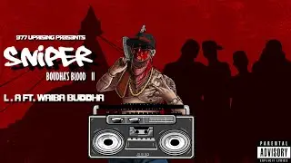 SNIPER - L.A ft. Waiba Buddha (Official Audio)