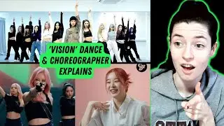 Love the Insight | Dreamcatcher 'Vision' Choreography (Fixed Ver.) & Choreographer Explains Reaction