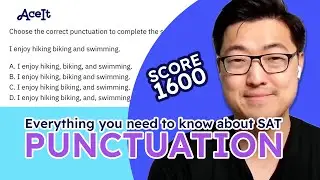 SAT WRITING: Ace Every Punctuation Question On The SAT • AceIt