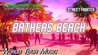 Street Fighter 6 - Bathers Beach (World Tour) | Soundtrack Sessions
