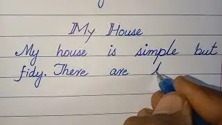 MY HOUSE essay writing in a simple words.
