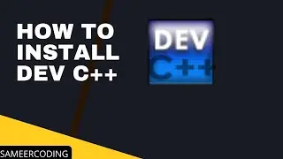 How to install Dev c++  | install devc++ for windows 10 | Hindi | sameercoding