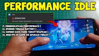NON ROOT⚡Performance IDLE - Increase Performance Battery Power Efficiency High Fps in game