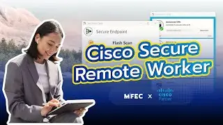 MFEC x Cisco Secure Remote Worker