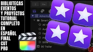 Bibliotecas y Eventos en Final Cut Pro  ⎪ Tutorial Completo en Español