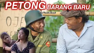 PETONG BARANG BARU - FILM PENDEK KOMEDI - Eps. 62