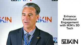 Enhance Emotional Engagement with IKIN's 3D Technology