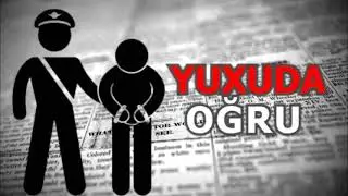 ogru gormek yuxuda nece yozulur - yuxuda oğru görmək
